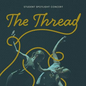 GCU dance student spotlight production: the thread